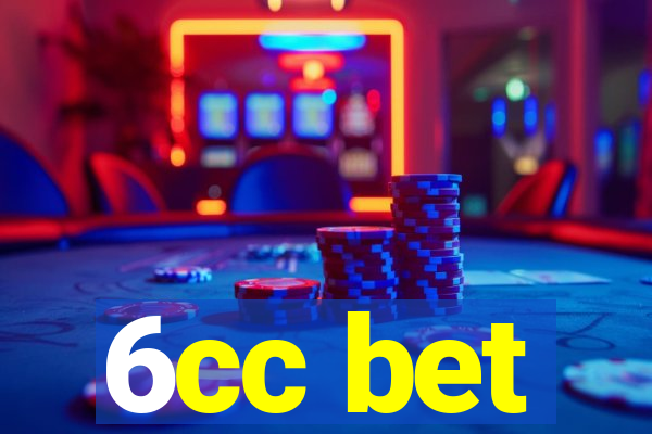 6cc bet